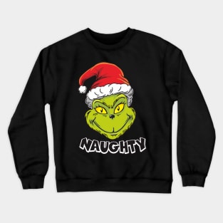 Naughty Grinch Crewneck Sweatshirt